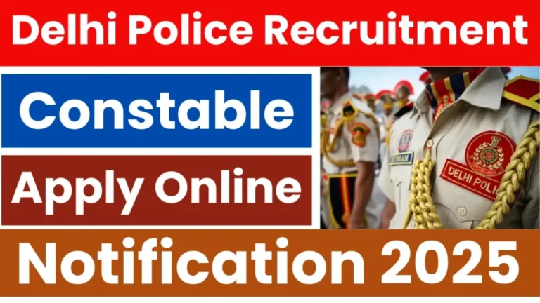 Delhi Police Constable Vacancy 2025
